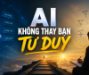 VNU-LIC tăng cường năng lực số dành cho sinh viên ĐHQGHN: AI KHÔNG THAY BẠN TƯ DUY